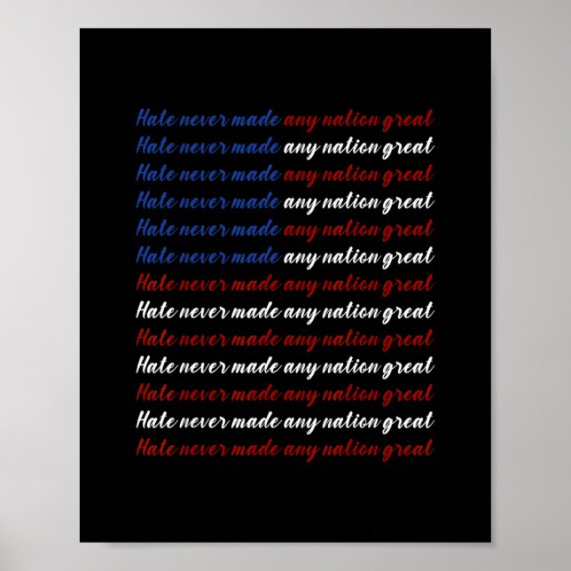 Poster O Ódio Nunca Fez Qualquer Nação Grande 4 De Julho (Frente)