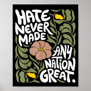Poster O ódio nunca tornou nenhuma nação grande Africano