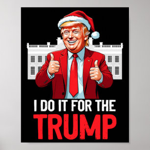 Poster O Pai Natal Que Eu Faço Para O Trump