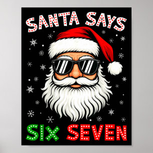 Poster O Papai Noel Diz Seis Sete 6 7 Geração Z Alpha Mem