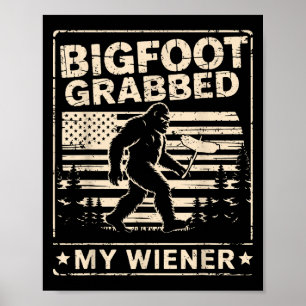 Poster O Pé Grande Pegou O Meu Wiener Usa Flag Sasquatch