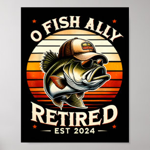 Poster O Peixe Ally Aposentado Est Divertido Aposentadori