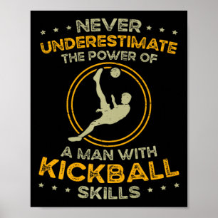 Poster O Poder Das Competências De Kickball No Exterior