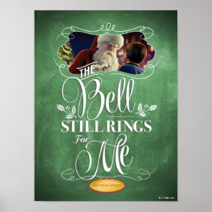 Poster O Polar Express   "The Bell Still Rings For Me"