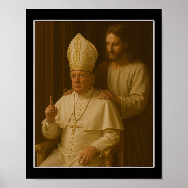 Poster O Presidente Trump de Jesus Rezar Quer Ser O (Frente)