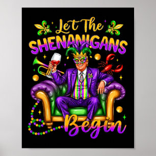 Poster O Presidente Trump Mardi Gras Engraçado Deixa-Me E