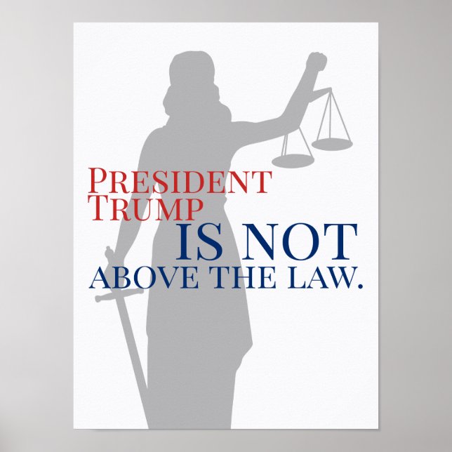 Poster O Presidente Trump não está acima da Justiça (Frente)