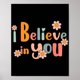 Poster O Professor Motivacional Dia Groovy Eu Acredito Em