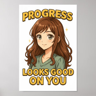 Poster O progresso parece bom em você PNG - Estilo de ani
