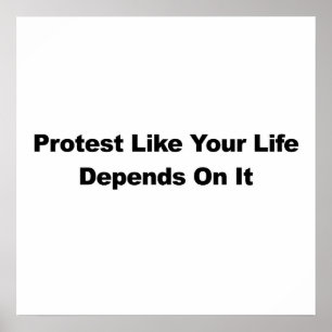 Pôster O protesto como sua vida depende dele