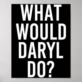 Poster O que Daryl faria Piada engraçada com nome persona