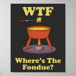 Poster O que é o Fondue?Camiseta