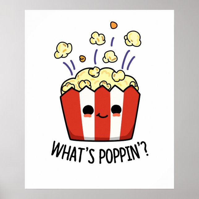 Poster O que é Poppin Funny Popcorn Pun (Frente)