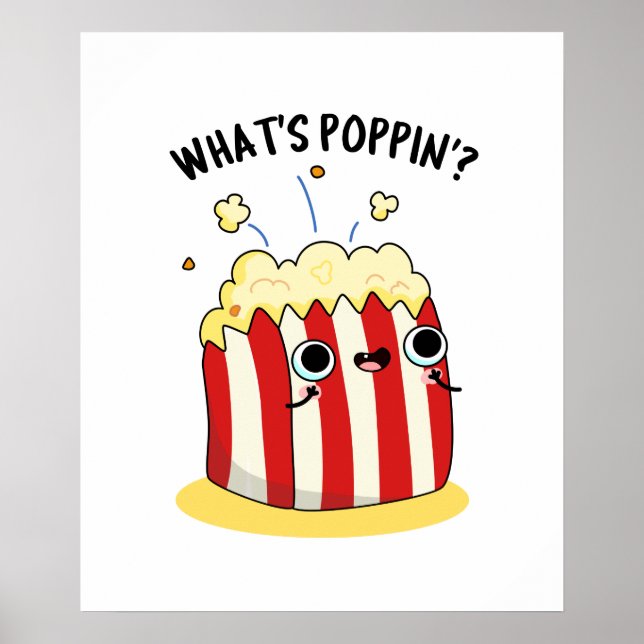Poster O que é Poppin Funny Popcorn Pun (Frente)