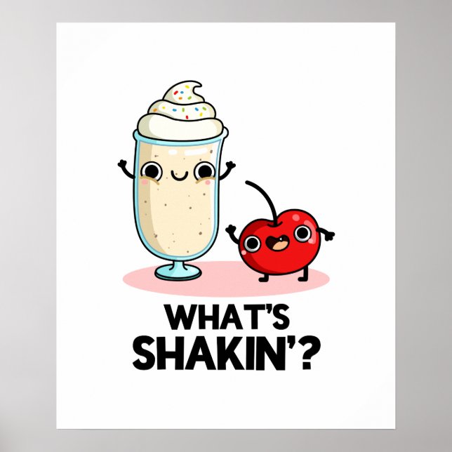 Poster O que é Shakin Funny Cherry Milkshake Pun (Frente)