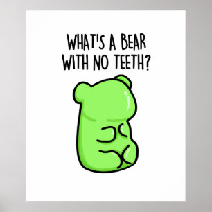 Poster O que é um Urso sem Dentes, Um Urso Gummy