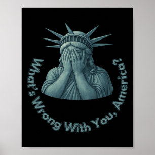 Poster O que há de errado com você Wtf America Anti Trump