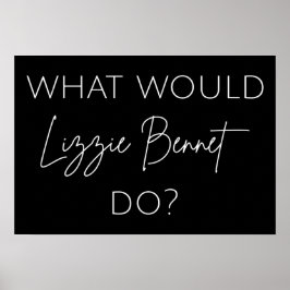 Poster O Que Lizzie Bennet Faria?