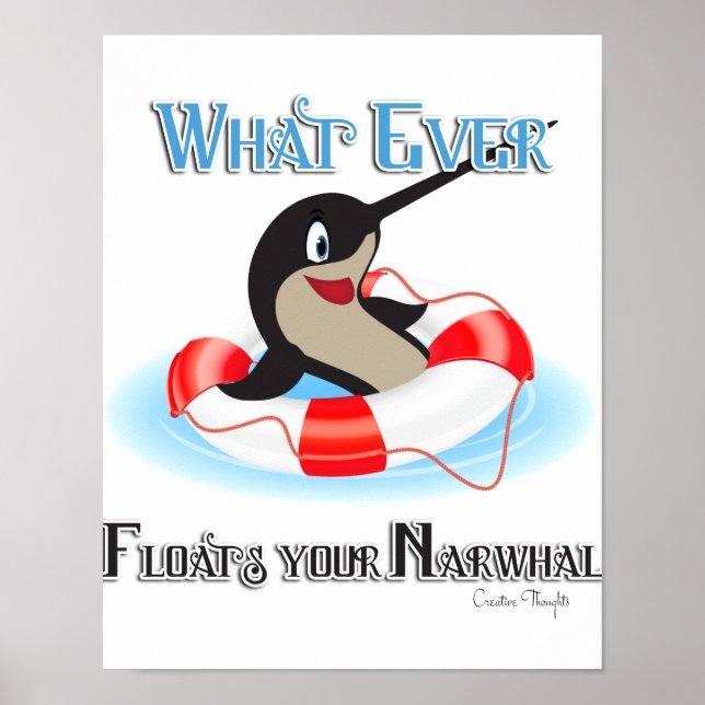 Poster O que mais fluir seu Narwhal Meme (Frente)