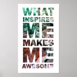 Poster O que me inspira faz-me 2 impressionantes