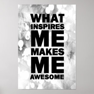 Pôster O que me inspira faz-me impressionante
