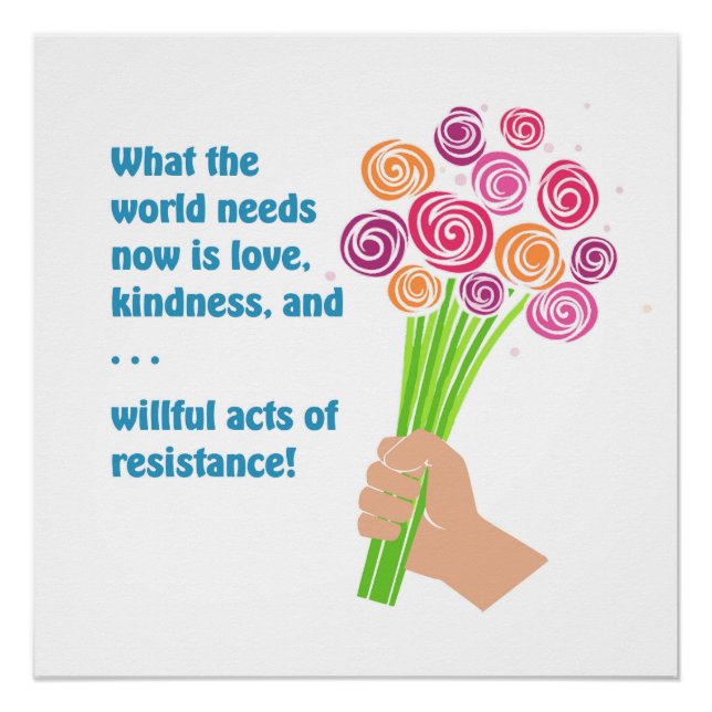 Pôster O que o mundo precisa agora (Frente)