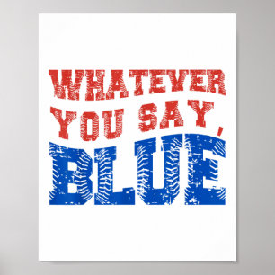 Poster O Que Quer Que Diga Azul, Bleba Fundinha