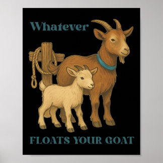Poster O que quer que flutue seu animal de fazenda cabra