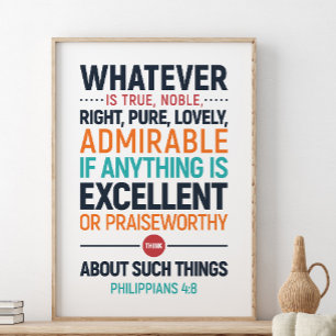 Poster O Que Quer Que Seja Verdadeiro Nobre Certo, Philip
