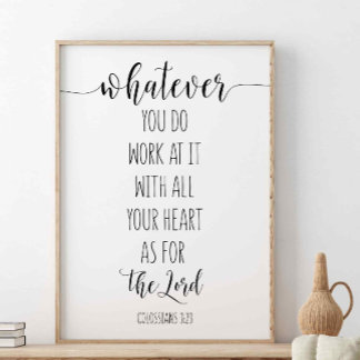 Poster O que quer que você faça, Colossianos 3:23