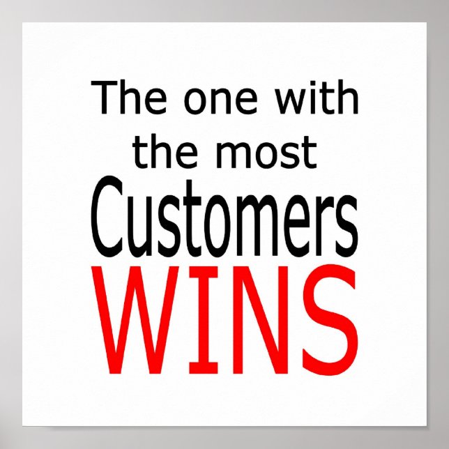 Pôster O que tem mais clientes ganha (Frente)