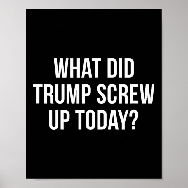 Poster O que Trump Estragou Hoje -  (Frente)