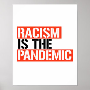 Poster O racismo é a pandemia