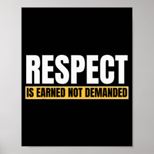 Poster O respeito é conquistado, não exigido Citação engr