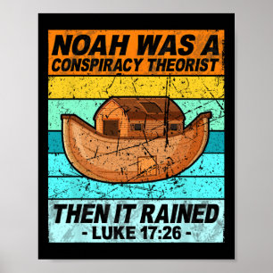 Poster O Retro Noah Era Teórico Da Conspiração E Depois R