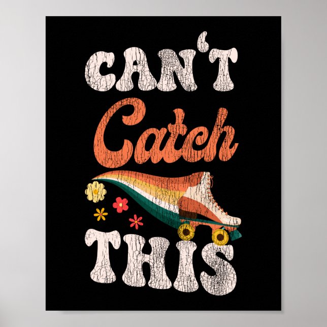 Poster O Roller Skating Não Consegue Pegar Este Retroviso (Frente)