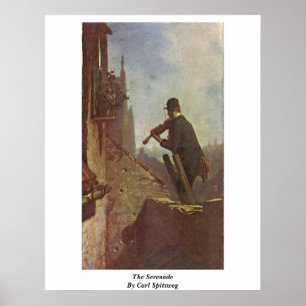 Pôster O Serenade por Carl Spitzweg