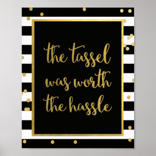 Poster O Tassel Valeu A Pena O Sinal De Hassle