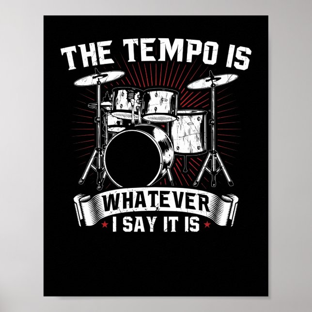 Poster O Tempo é o que eu digo que é Drummer (Frente)