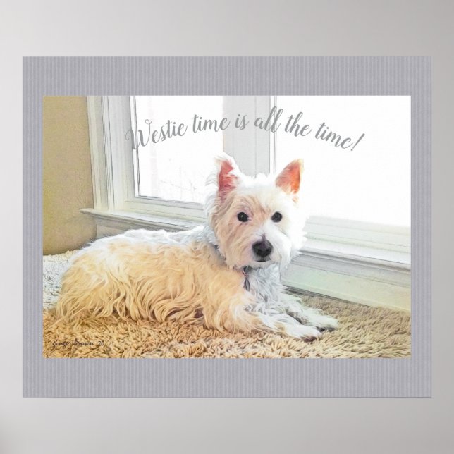 Poster O tempo oeste é o tempo todo, West Highland Terrie (Frente)