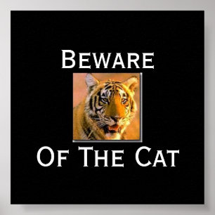 Poster o tigre, Beware do gato - Cus… - Personalizado