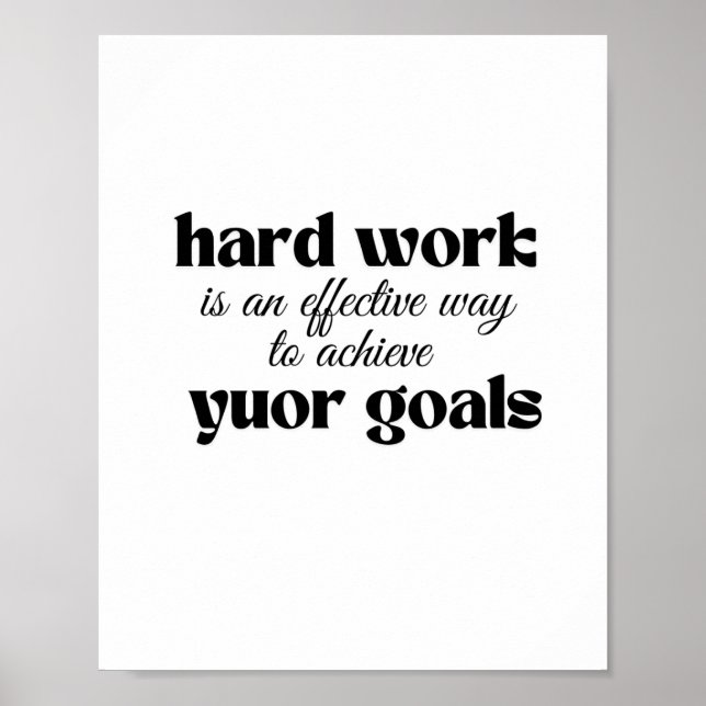 Poster O trabalho de duro é uma maneira eficaz de atingir (Frente)