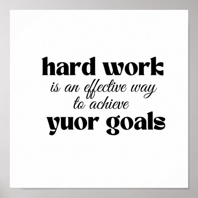 Poster O trabalho de duro é uma maneira eficaz de atingir (Frente)