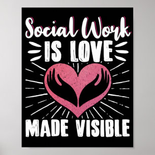 Poster O Trabalho Social Do Trabalhador Social É O Amor T