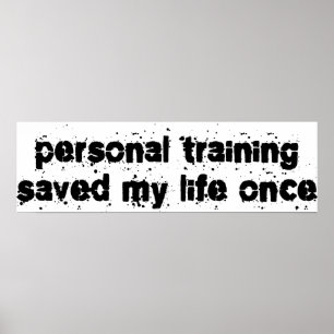 Poster O treinamento pessoal salvar minha vida uma vez
