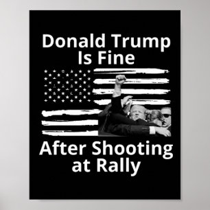 Poster O Trump Está Bem Depois De Atirar No Rally