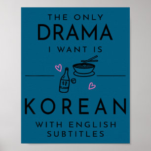 Poster O único drama que quero é coreano com inglês