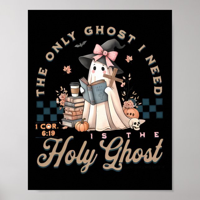 Poster O Único Fantasma Que Preciso É O Santo Hallowe Fan (Frente)