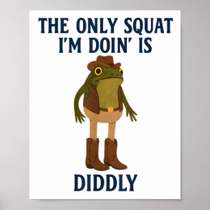 Poster O Único Quadrado Que Eu Estou Fazendo É Engraçado 