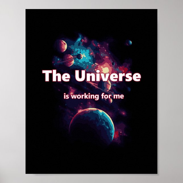 Poster o Universo está trabalhando para mim. (Frente)